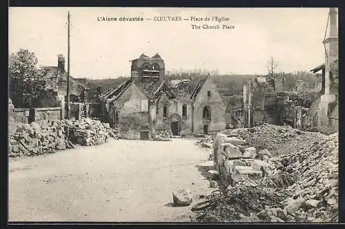 AK Coeuvres /Aisne, Place de l`Eglise dévastée