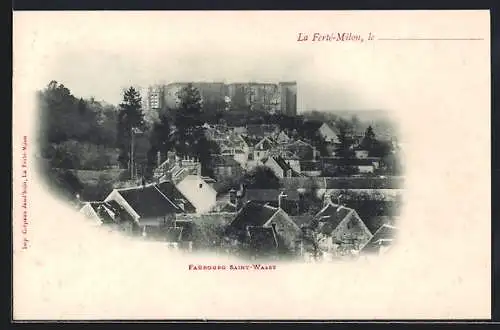 AK La Ferte-Milon, Faubourg Saint-Waast