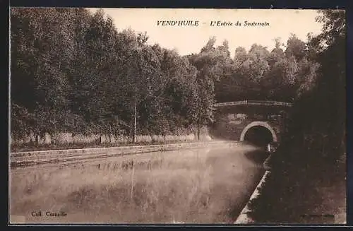 AK Vendhuile, L`Entree du Souterrain