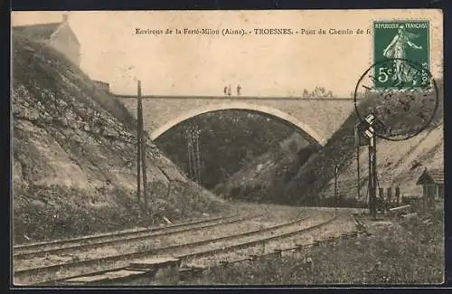 AK Troesnes /Aisne, Pont du Chemin de fer