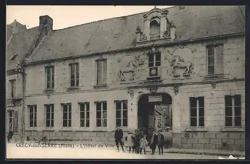 AK Crecy-sur-Serre, L`Hôtel de Ville