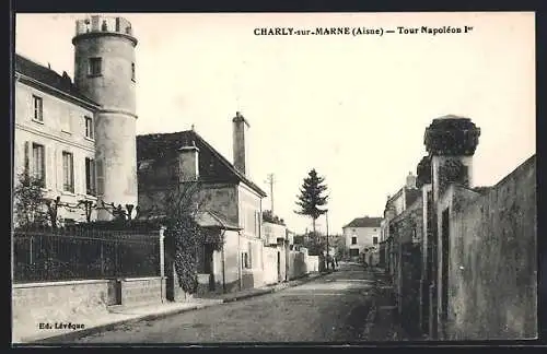 AK Charly-sur-Marne, Tour Napoléon Ier