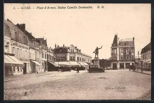 AK Guise, Place d`Armes et Statue Camille Desmoulin