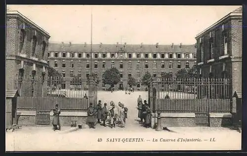 AK Saint-Quentin, La Caserne d`Infanterie