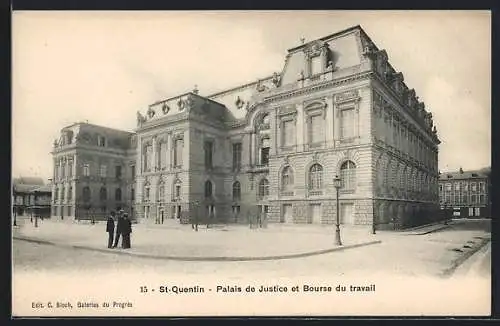 AK St-Quentin, Palais de Justice et Bourse du travail