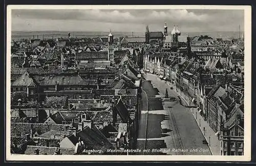 AK Augsburg, Maximilienstrasse mit Blick auf Rathaus und Dom