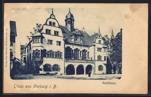 AK Freiburg i. B., Rathaus mit Strassenpartie