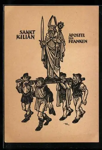 Künstler-AK Sankt Kilian, Apostel der Franken, Träger mit Heiligenfigur