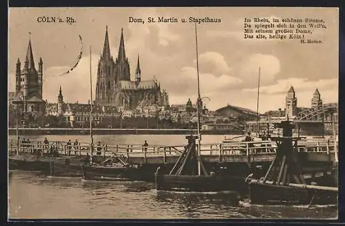 AK Cöln a. Rh., Dom, St. Martin und Stapelhaus