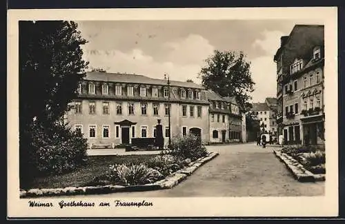 AK Weimar / Thüringen, Goethehaus und Gasthaus am Frauenplatz