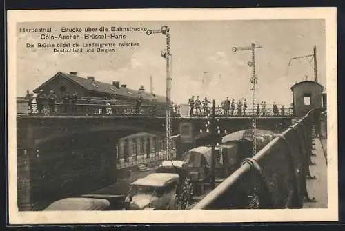 AK Herbesthal, Brücke über die Bahnstrecke Köln-Aachen-Brüssel-Paris, Bahnhof