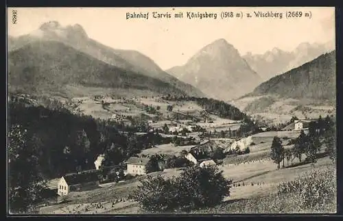 AK Tarvis, Bahnhof mit Königsberg und Wischberg