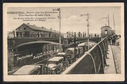 AK Herbesthal, Brücke über die Bahnstrecke Cöln-Aachen-Brüssel-Paris, Bahnhof