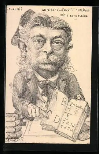 Künstler-AK Charles Denizard (Orens): Chaumié, Ministre de l`Institution publique sait lire et écrire
