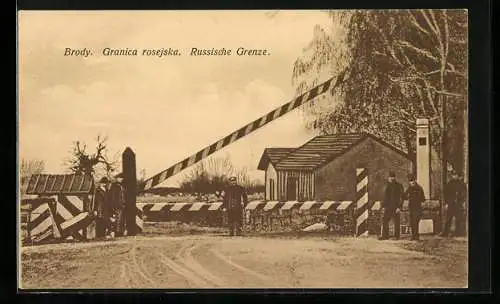 AK Brody, Soldaten an der Russischen Grenze