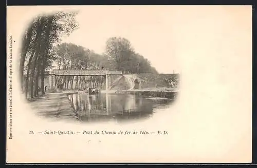 AK Saint-Quentin, Pont du Chemin de fer de Vélu