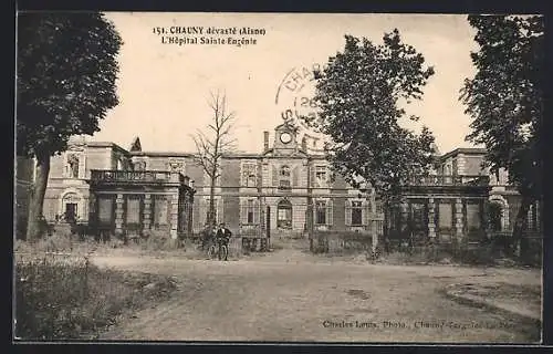 AK Chauny /Aisne, L`Hôpital Sainte-Eugénie