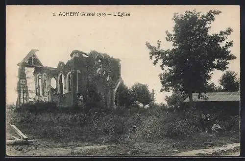 AK Achery /Aisne, L`Eglise 1919