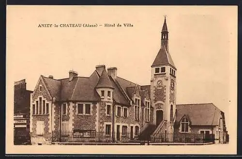 AK Anizy-le-Chateau /Aisne, Hôtel de Ville