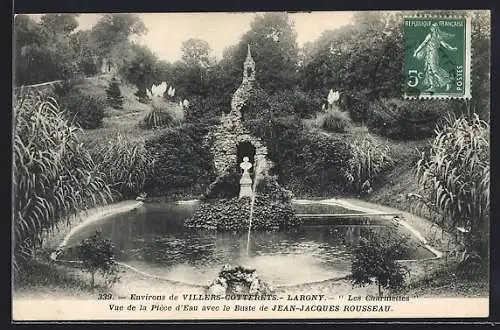 AK Largny, Les Charmettes, Vue de la Piece d'eau avec le Buste de Jean-Jaques Rousseau