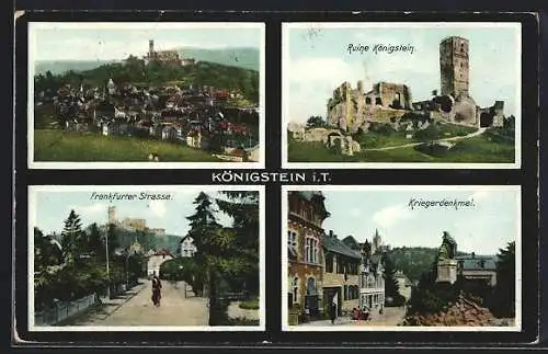 AK Königstein i. T., Ruine Königstein, Kriegerdenkmal, Frankfurter Strasse