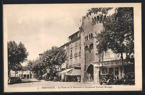 AK Manosque, La Porte de la Sonnerie et Boulevard Casimir Bourges