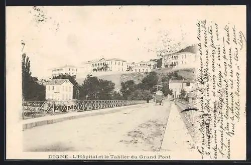 AK Digne, L`Hôpital et le Tablier du Grand Pont