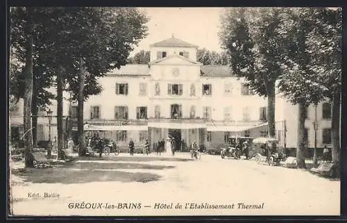 AK Greoux-les-Bains, Hotel de l`Etablissement Thermal