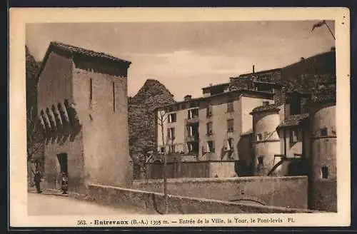 AK Entrevaux /B.-A., Entrée de la Ville, la Tour, le Pont-levis