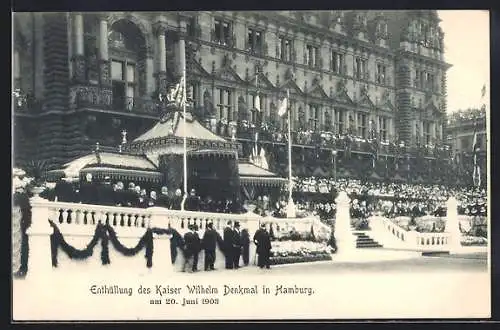 AK Hamburg, Enthüllung des Kaiser Wilhelm-Denkmal 1903