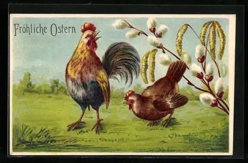 Präge-AK Fröhliche Ostern, Hahn und Henne mit Weidenkätzchen