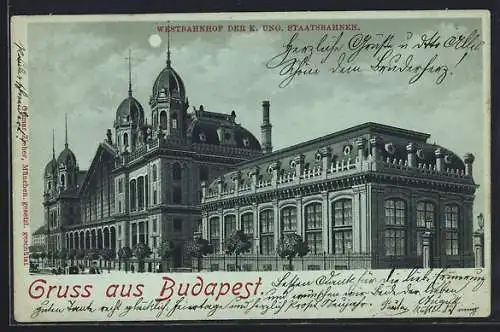 Mondschein-Lithographie Budapest, Westbahnhof der K. Ung. Staatsbahnen