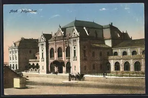 AK Arad, Palyaudvar, Bahnhof mit Pferdekutsche