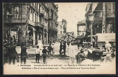 AK Salonique, Incendie La Place de la Liberte et Rue Venizelos