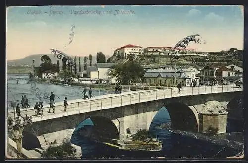 AK Üsküb, Vardarbrücke und Zitadelle