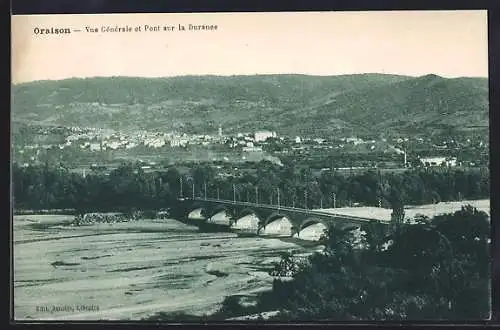 AK Oraison, Vue Générale et Pont sur la Durance