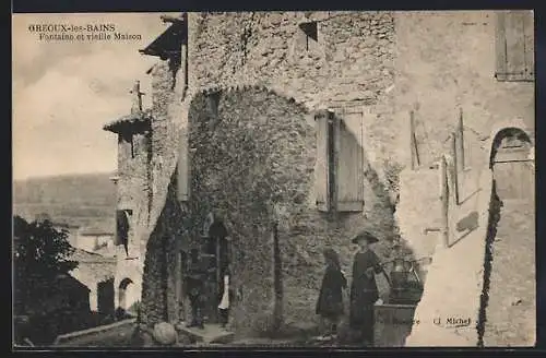 AK Greoux-les-Bains, Fontaine et vieille Maison