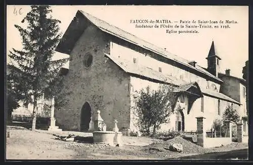 AK Faucon-de-Matha, Patrie de Saint-Jean de Matha, Fondateur de l`Ordre de la Sainte-Trinité, Eglise paroissiale