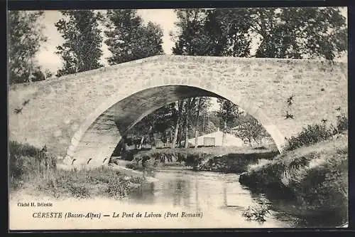 AK Céreste /A.-B., Le Pont de Loboou, Pont Romain