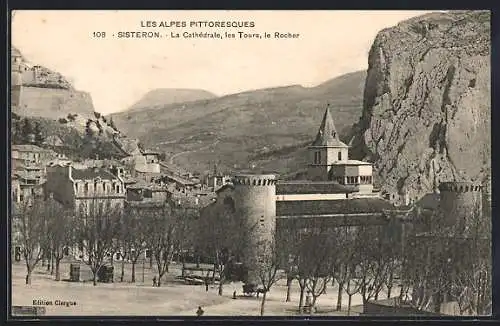 AK Sisteron, La Cathédrale, les Tours, le Rocher