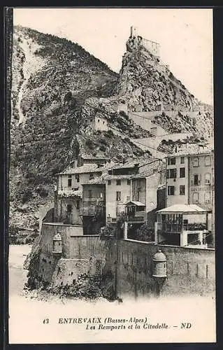 AK Entrevaux /B.-A., Les Remparts et la Citadelle