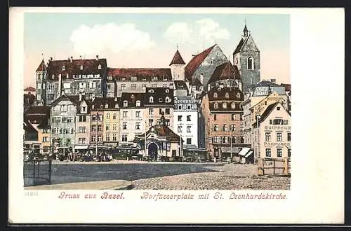 AK Basel, Barfüsserplatz mit St. Leonhardskirche