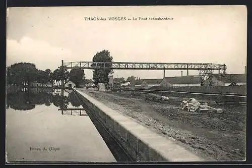 AK Thaon-les-Vosges, Le Pont transbordeur