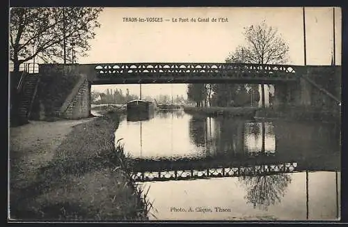 AK Thaon-les-Vosges, Le Pont du Canal de l`Est