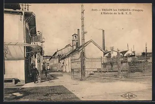 AK Thaon-les-Vosges, L`Entrèe de la B. T. T.