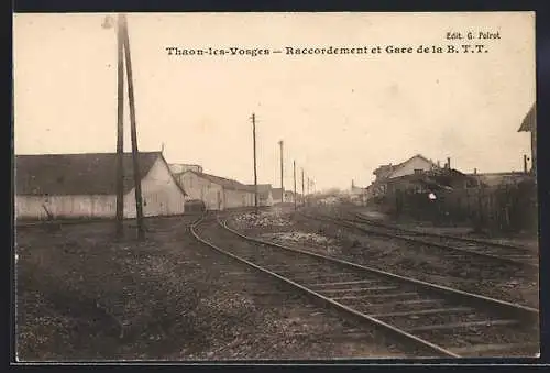 AK Thaon-les-Vosges, Raccordement et Gare de la B. T. T.