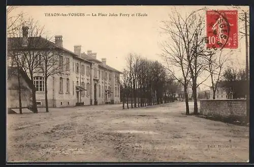 AK Thaon-les-Vosges, La Place Jules-Ferry et l`Ècole