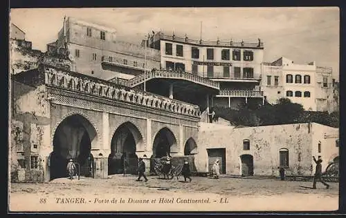 AK Tanger, Porte de la Douane et Hotel Continental