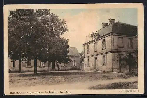 AK Semblancay /I.-et-L., la Mairie, la Place