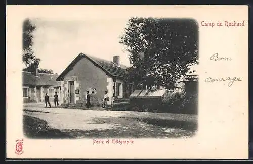 AK Camp du Ruchard /I.-et-L., Poste et Télégraphe